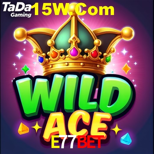 E77Bet,E77.Com