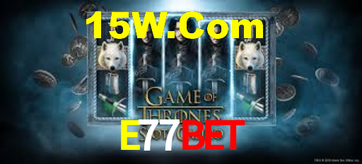E77Bet
