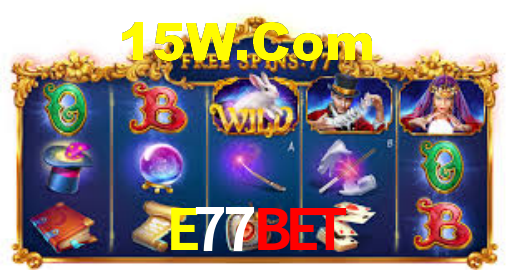 E77Bet,E77.Com